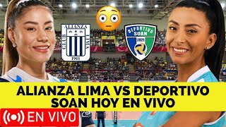 ALIANZA LIMA VS DEPORTIVO SOAN HOY EN VIVO HORARIO Y TRANSMISIÓN DEL PARTIDO [upl. by Daren847]