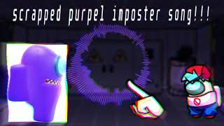 scrapped purple imposter song [upl. by Tikna]