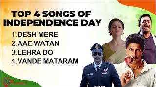 Top 4 Indian Independence Songs Unveiled  Feel the Freedom Vibe [upl. by Raybin]