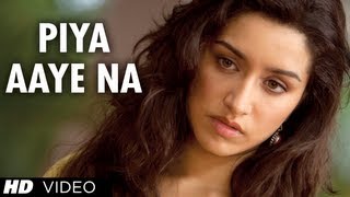 quotPiya Aaye Naquot Aashiqui 2 Latest Video  Aditya Roy Kapur Shraddha Kapoor [upl. by Lattie]