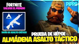 ¡VUELVE ALMÁDENA ASALTO TÁCTICO PRUEBA DE HÉROE FORTNITE SALVAR EL MUNDO [upl. by Jacklyn]