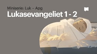 Jesus födelse – Lukasevangeliet kap 1–2 [upl. by Jareen]