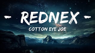 Cotton Eye Joe  Rednex Lyrics  15p LyricsLetra [upl. by Yadrahc]