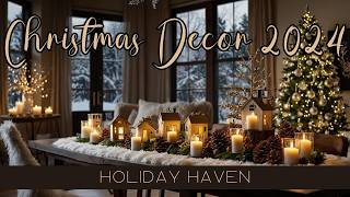 Christmas Decor Ideas 2024  Transform Your Home into a Holiday Haven [upl. by Rimma]