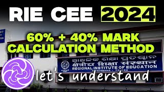 How RIE CEE marks calculation works   60  40 Method [upl. by Htennaj914]