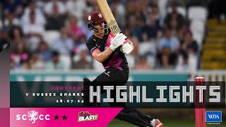 HIGHLIGHTS Somerset secure HUGE victory over Sussex in the Vitality Blast [upl. by Saxon]