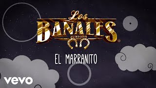 Los Bañales Juniors  El Marranito Lyric Video [upl. by Desireah]