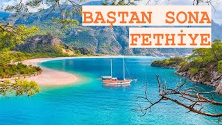 BAŞTAN SONA FETHİYE VLOG  muhteşem güzellikler earth naturedocumentary planetearth4k relaxing [upl. by Alemap]