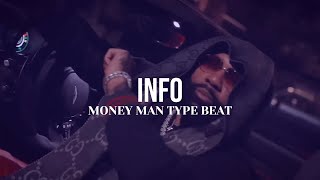 FREE Money Man Type Beat  quotInfoquot  Money Man Melodic Instrumental 2024 [upl. by Nyad]