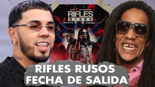 RIFLES RUSOS DE ANUEL AA Y TEGO CALDERÓN CUANDO SALE [upl. by Anahahs180]