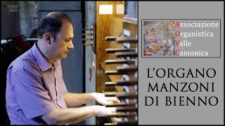 Lorgano Manzoni di Bienno [upl. by Nawyt]