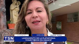 LANZAMIENTO DE LA PLATAFORMA ‘CONECTDOS EN GRANDE’ [upl. by Ivatts]