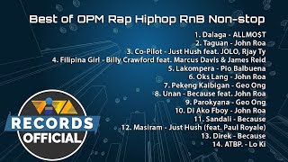 Best Of OPM Hiphop amp Rap songs  ALLMOT Just Hush Because John Roa and more NonStop Playlist [upl. by Euqinom741]