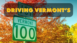 Vermonts Route 100 A Relaxing Fall Drive [upl. by Vaenfila]