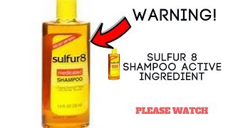 WARNINGSULFUR 8 SHAMPOO ACTIVE INGREDIENT [upl. by Micah]