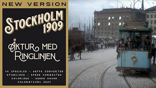 Stockholm 1909 Åktur med Ringlinjen 1909  Revisited 4K 60fps [upl. by Nolahs538]