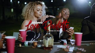 Isong  Love Roulette Official Video [upl. by Rhodie]