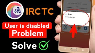 User is disabled irctc  User is disabled irctc in hindi  Irctc user is disabled how to enable [upl. by Aramoj914]