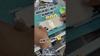 iPhone 11 Pro Unbreakable Matte Membrane How To Alppy viralvideo virelshorts trending shortvideo [upl. by Leahey]