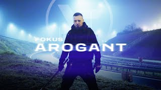 Fokus  Arogant  AROGANT EP [upl. by Ymeon]