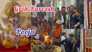 Grih Parvesh puja part 2 🥰❤️ newone vlog grihpravesh PriyaChoudhary [upl. by Dominic]