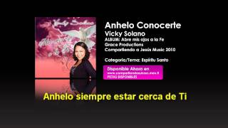 Anhelo Conocerte Espiritu Santo  Vicky Solano  VideoSencillo  Oficial VIVE  CAJ [upl. by Laeynad]