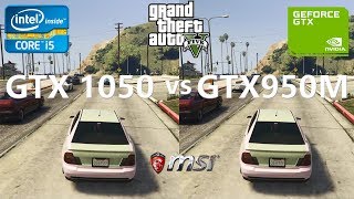 GTX 1050 vs GTX950M in Grand Theft Auto V [upl. by Paske]