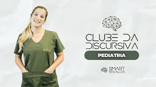 Live 03  Clube da Discursiva  Pediatria Dra Gabriela Bastos [upl. by Skutchan]