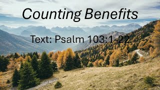 20241117  Counting Benefits [upl. by Divadleahcim]