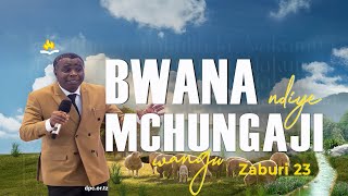 BWANA NDIYE MCHUNGAJI WANGU 7 JAN 2024 ABEL MAJALIWA [upl. by Brawner]