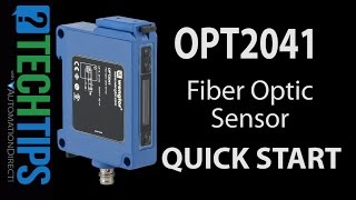 Tech Tip OPT2041 Fiber Optic Sensor Quick Start from AutomationDirect [upl. by Klapp]