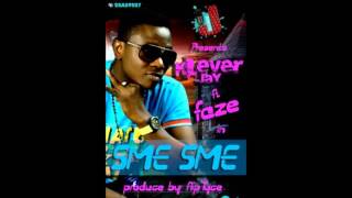 Klever Jay  Sme Sme ft Faze [upl. by Macintyre]