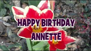 Happy Birthday Annette  Geburtstagsgrüße amp Geburtstagswünsche [upl. by Atwekk]