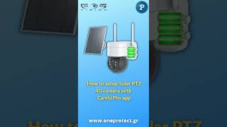 🎥🌈How to setup Solar PTZ 4G outdoor camera with Camhi Pro [upl. by Norak160]