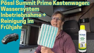 Kastenwagen Pössl Summit Prime Wassersystem reinigen und in Betrieb nehmen  quotGeheimfachquot [upl. by Esinaej281]