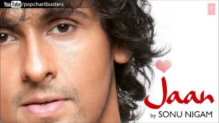 Tu Har Pal Aane Lagi Hai Nazar Full Song  Sonu Nigam Jaan Album Songs [upl. by Argyres490]