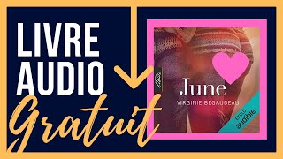 June  Virginie BeĚgaudeau  Livre audio gratuit [upl. by Arratoon]