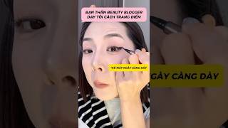 BẠN THÂN BEAUTY BLOGGER DẠY TUI CÁCH TRANG ĐIỂM makeup beauty [upl. by Lleuqram]