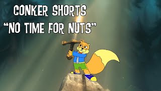 Conker Shorts  quotNo Time for Nutsquot [upl. by Oraneg]