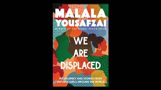 We Are Displaced by Malala Yousafzai Audiobook Part 2 Sabreen No Turning Back [upl. by Nimrac]