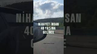 Nihayet insan 40 yaşına gelince Ahkaf suresi 15ayet 40yaş [upl. by Lagiba]