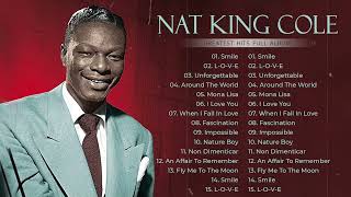 NAT KING COLE 2023 Mix  The Best of NAT KING COLE  Greatest Hits Full Album 2023 [upl. by Leavy]