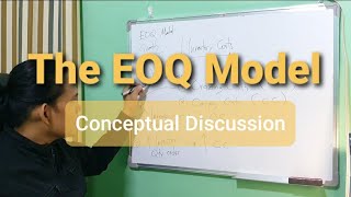 The EOQ Model  Conceptual Discussion [upl. by Irbua87]