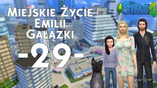 The SimS 4  Miejskie Życie Emilii Gałązki 29  Przeprowadzka [upl. by Shaun629]