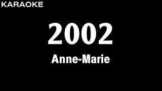 AnneMarie  2002 Karaoke Version  HQ Audio [upl. by Yrokcaz732]