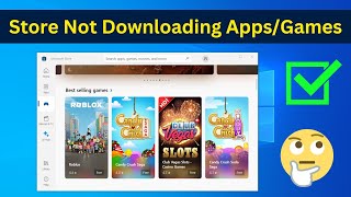 How To Fix Microsoft Store Not Downloading Apps Or Games Problem Easily amp Quickly [upl. by Naggem]