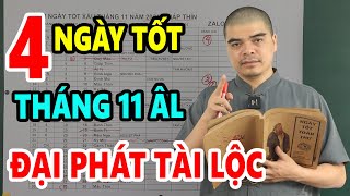 4 Ngày Tốt Tháng 11 Âm Lịch Năm 2024 Tốt Mọi Việc KHAI TRƯƠNG CƯỚI HỎI NHẬP TRẠCH MUA XE [upl. by Haggar]