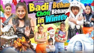 Badi Behan vs Choti Behan in Winter  Aditi Sharma [upl. by Madison]