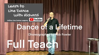 IMPROVER LINE DANCE LESSON 52  Dance of a Lifetime  Part 1  Full Teach [upl. by Darooge]