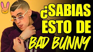 60 Datos posiblemente no conozcas de BAD BUNNY [upl. by Treblih]